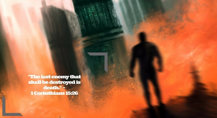 Death Is An Enemy