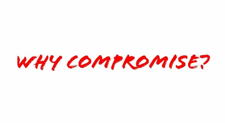 Why Compromise?