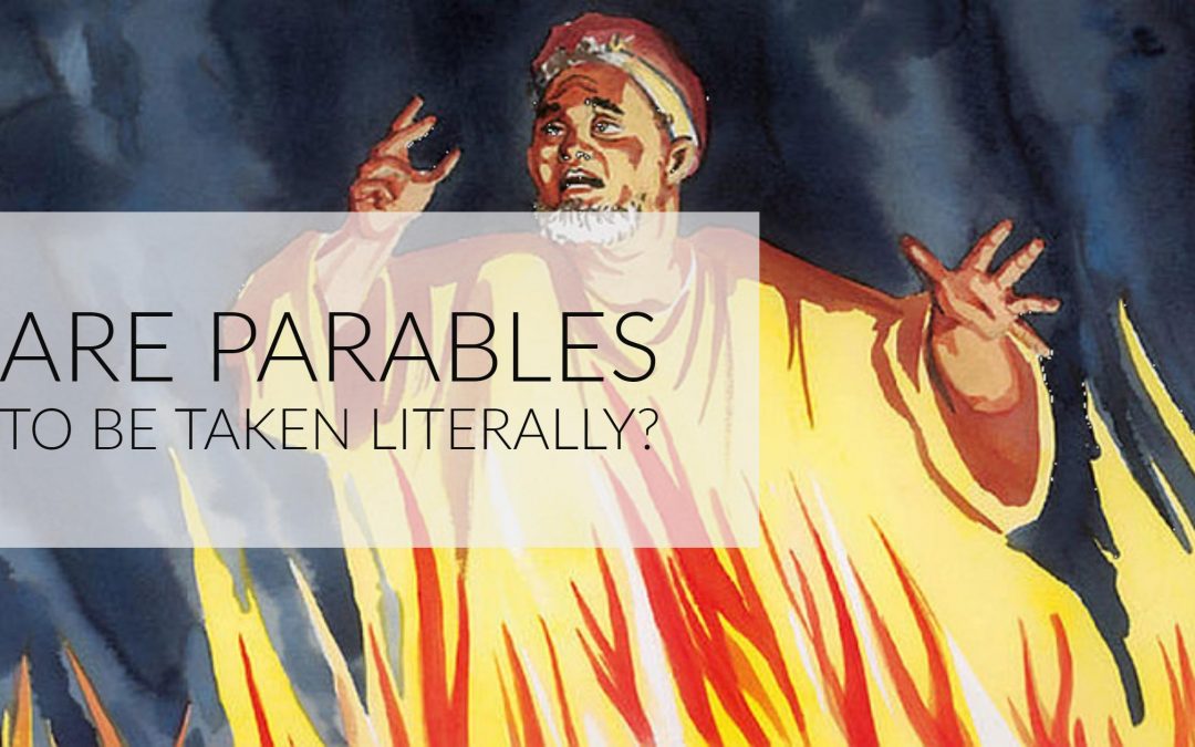 Are Parables to be taken Literally