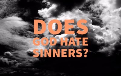 Does God Hate Sinners?